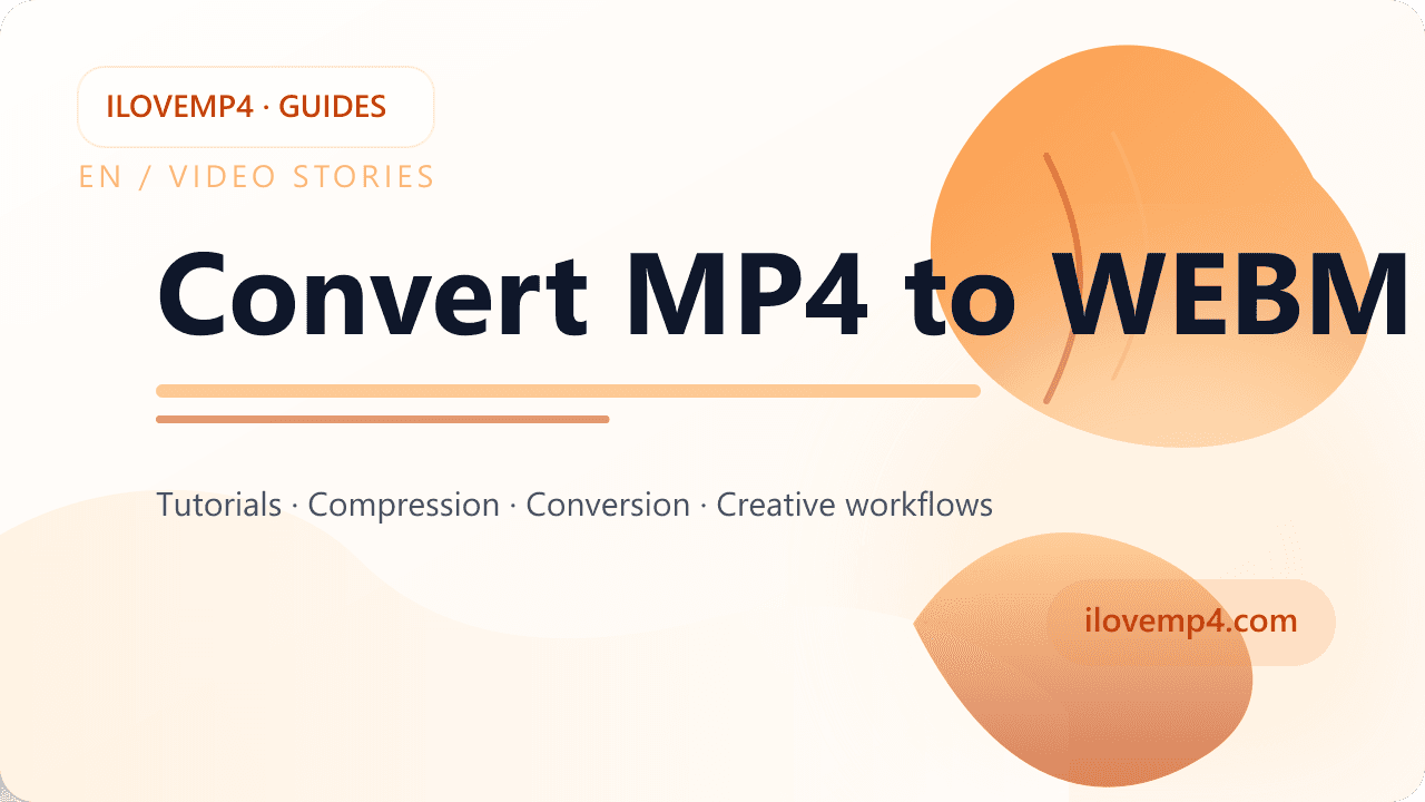 Convert MP4 to WEBM (Smaller Files for the Web)